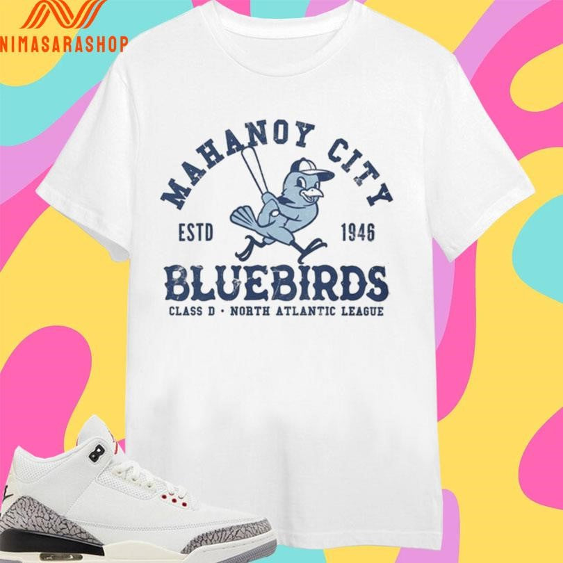 Mahanoy City Bluebirds Class D North Atlantic League Estd 1946 Shirts