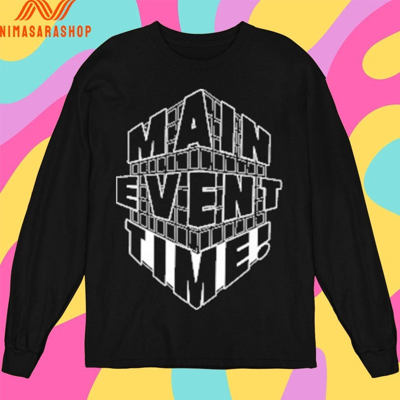 Main Event Time Logo Shirts