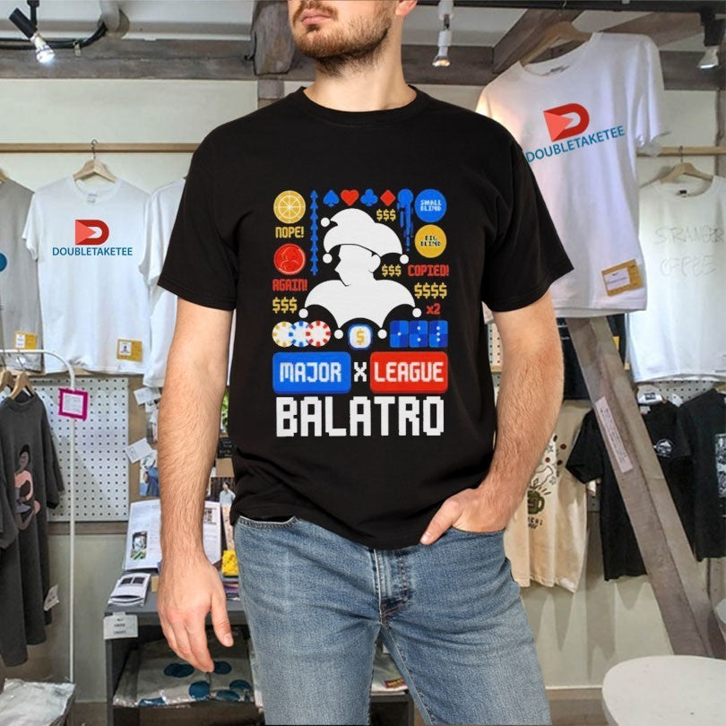 Major League Balatro Shirts