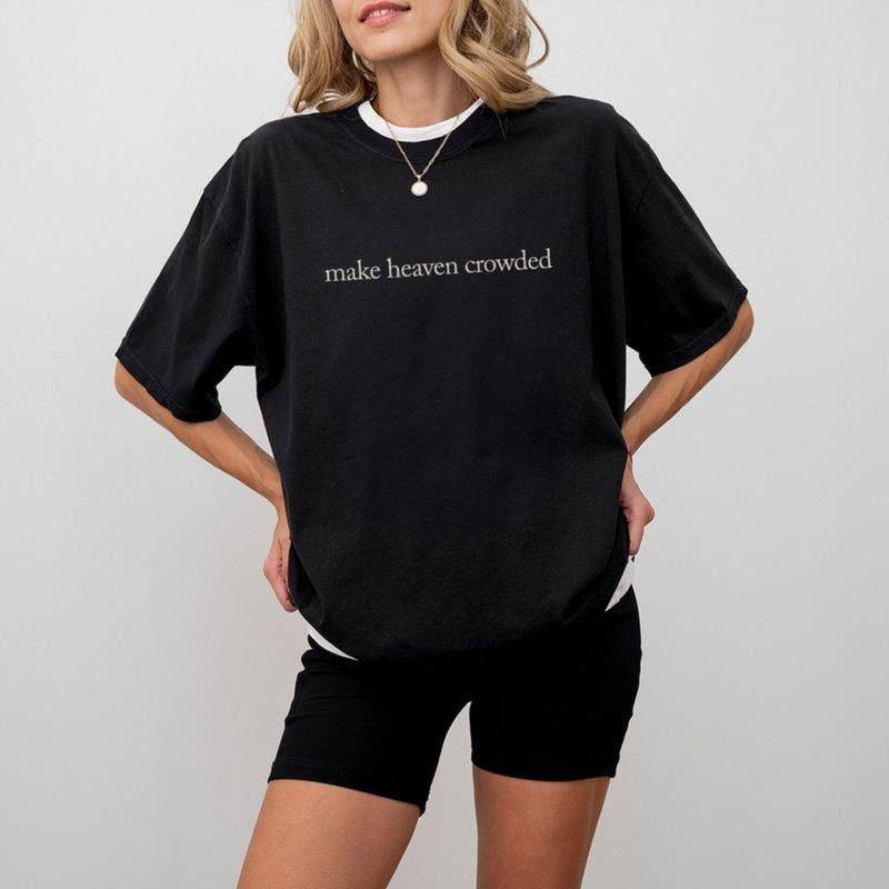 Make Heaven Crowded Shirt, Christian Shirts For Women, Faith Comfort Tee, Religous T-Shirt, Bible Verse Tshirt, Heaven...