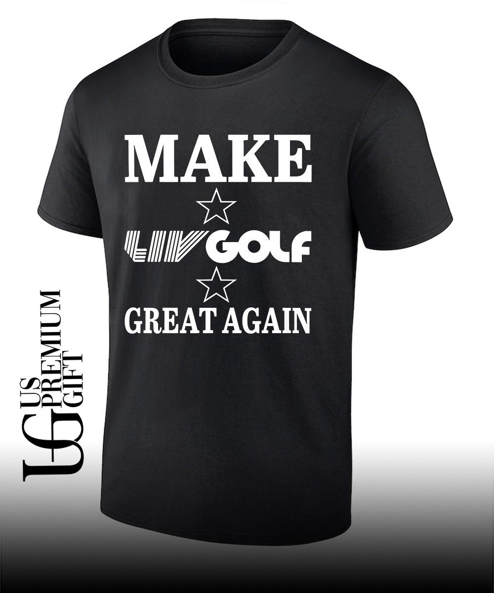 Make LIV Golf Great Again shirt