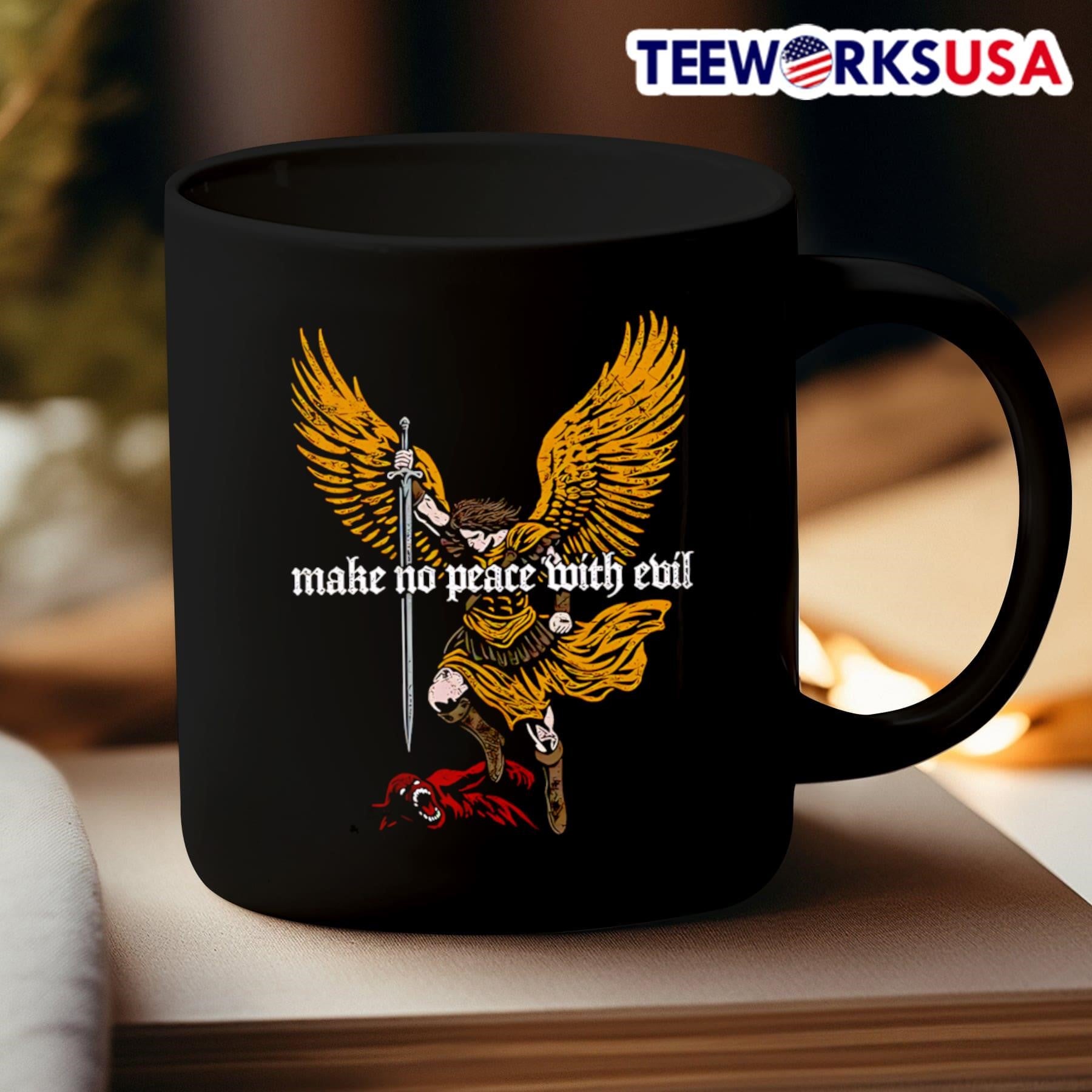 Make No Peace With Evil St. Michael The Archangel Shirt