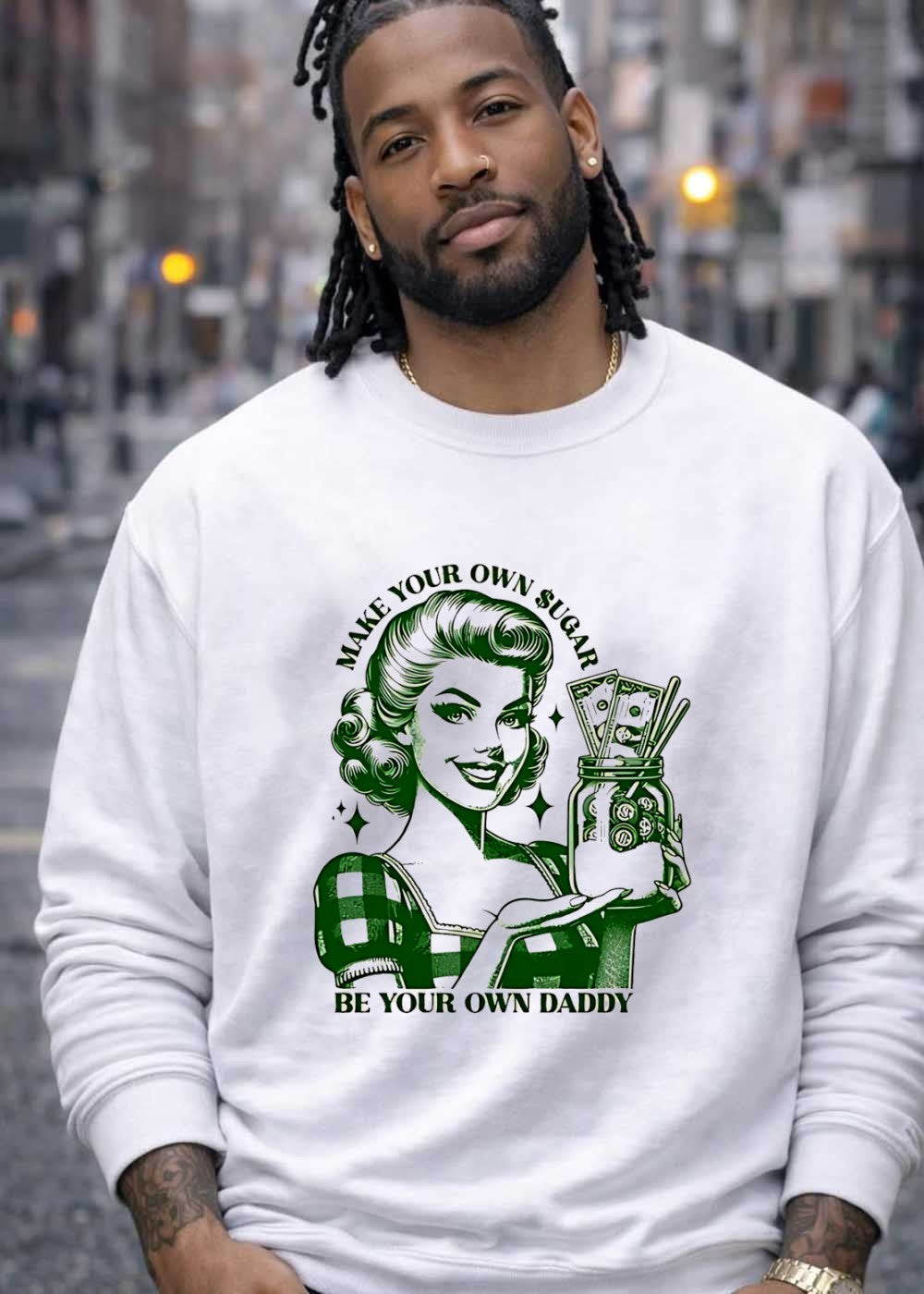 Make Your Own Sugar Be Your Own Daddy Woman Holding Money Jar T-Shirt