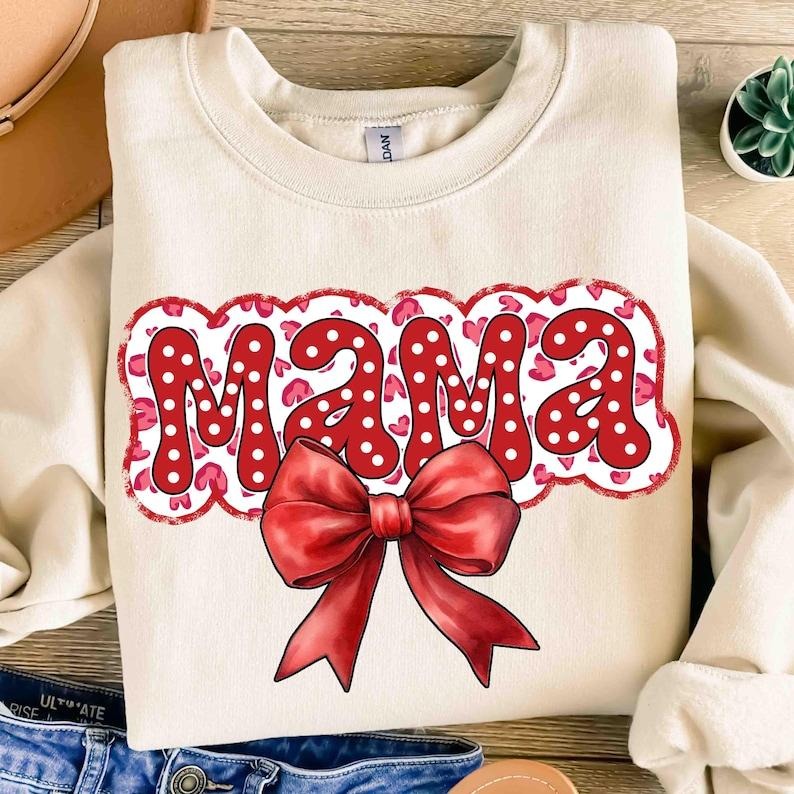 Mama Valentine Sweatshirt Valentines Day , Mama , Valentine Mama, Retro Valentine , Valentines  , Valentines T-Shirts, Hoodie