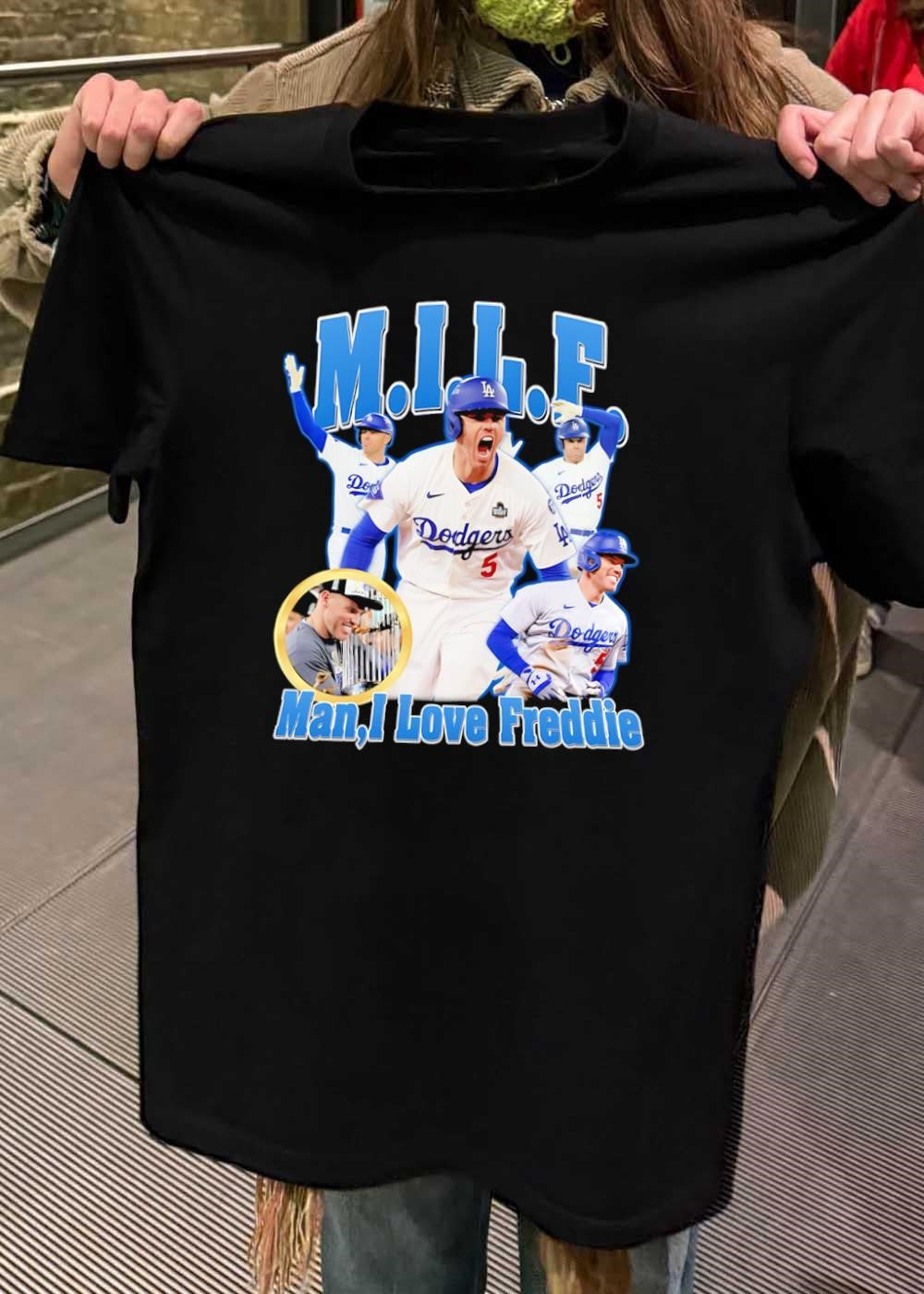 Man I Love Freddie Dodgers Shirt