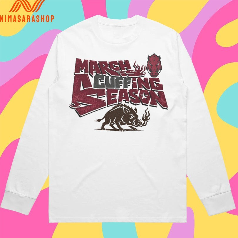 March Is Cuffing Season Arkansas Razorbacks Men’s Basketball 2026 Shirts