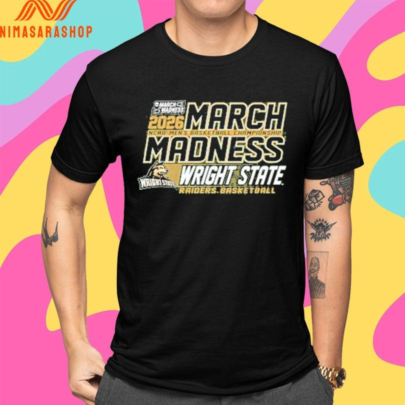 March Madness Wright State Raiders Basketball NCAA Men’s Basketball Championship 2026 Shirts