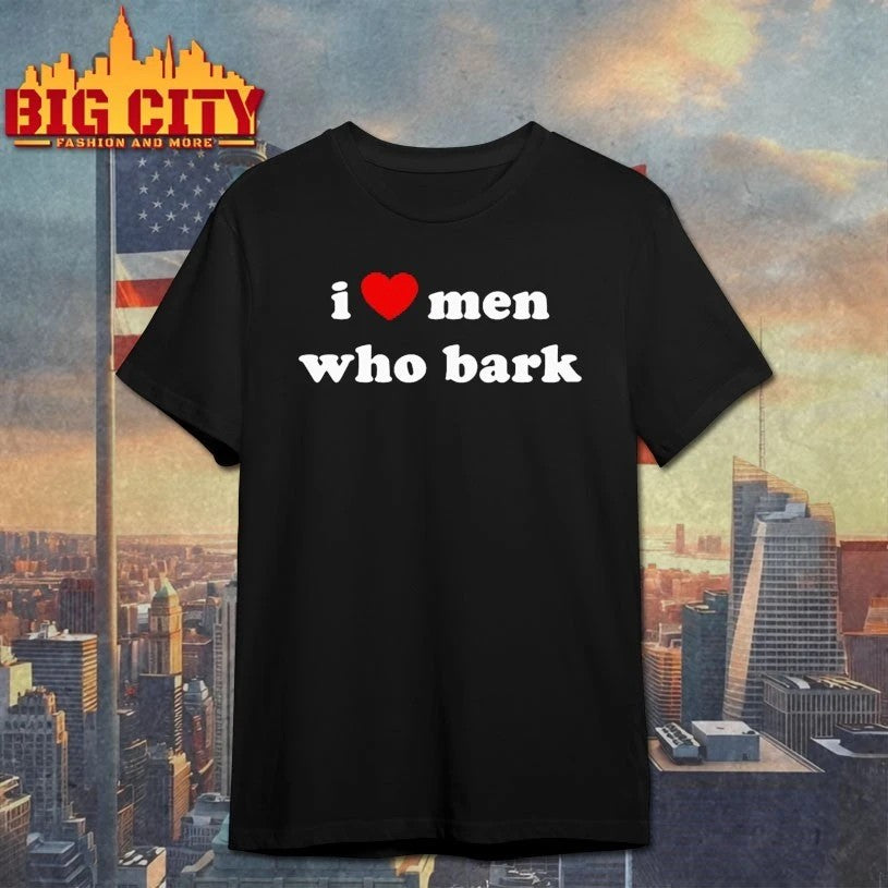 Marci I heart men who bark t-shirt