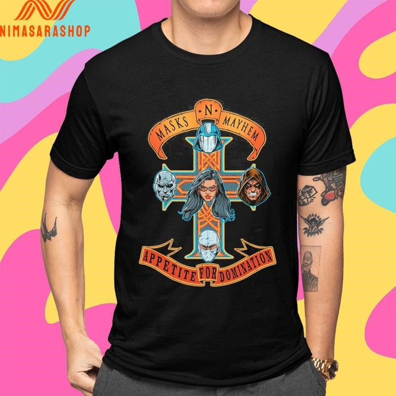 Masks N’ Mayhem Appetite For Domination Shirts