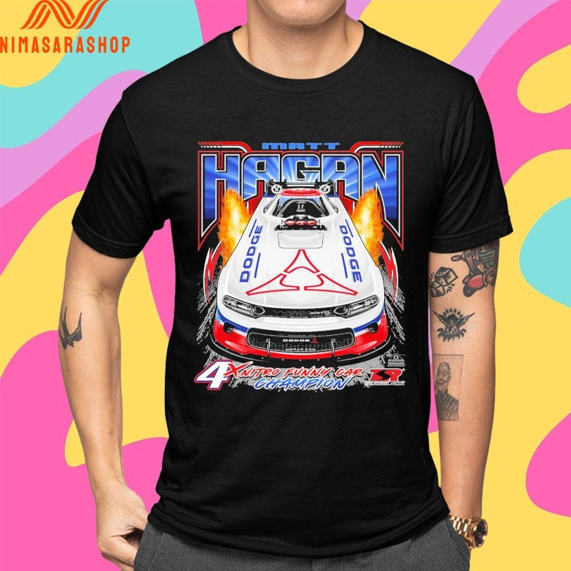 Matt Hagan Funny Car Head On 4x Nitro Funny Car Champion 2026 Shirts