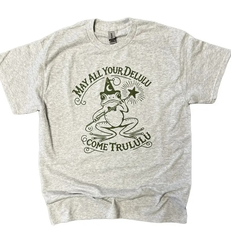 May All Your Delulu Come Trululu Funny Shirt Hoodie, Sweatshirt | UrbanDripWear.com
