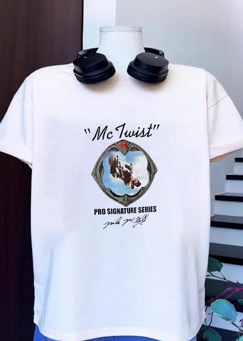 Mc Twist Pro Signature Series Mike McGill shirt