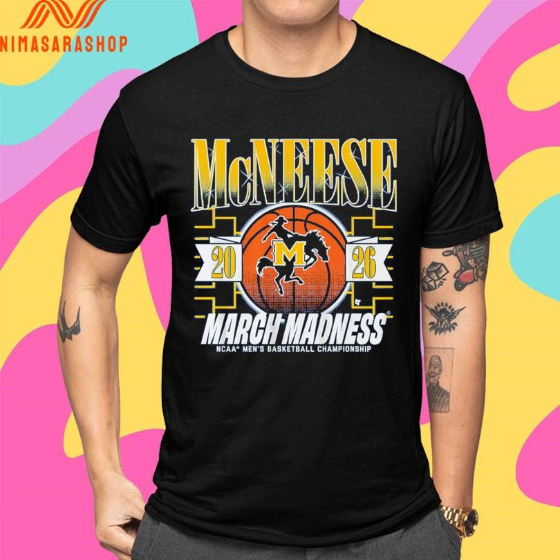 McNeese Cowboys Mbb 2026 March Madness Ncaa Men’s Basketball Championship Shirts