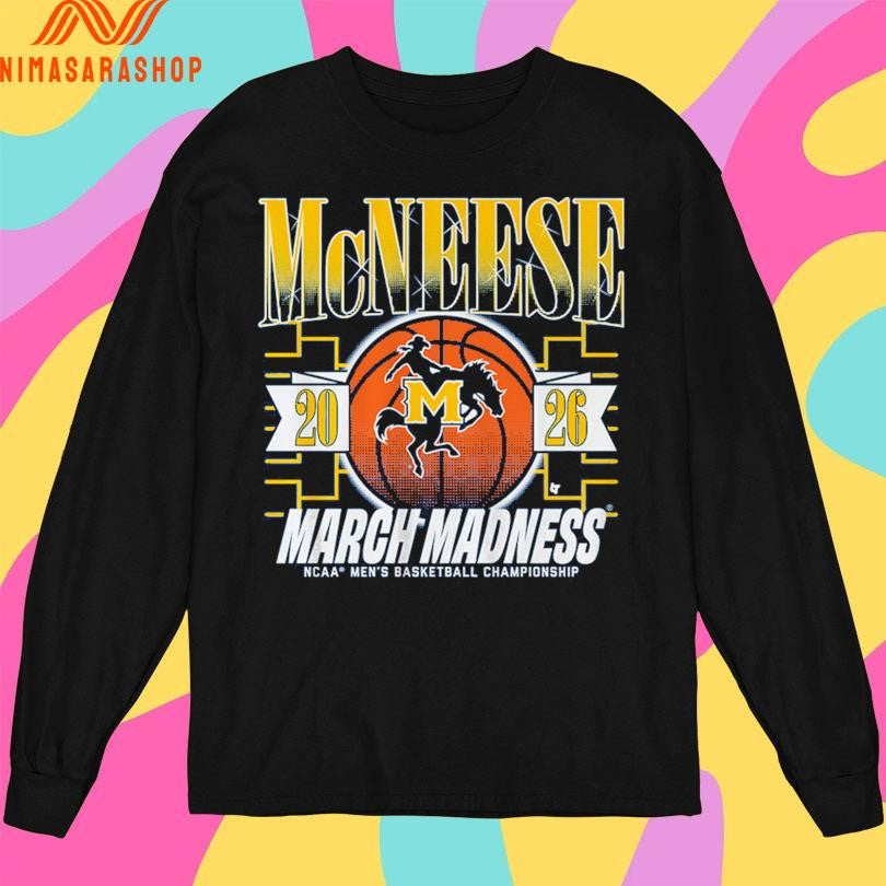 McNeese Cowboys Mbb 2026 March Madness Ncaa Men’s Basketball Championship Shirts
