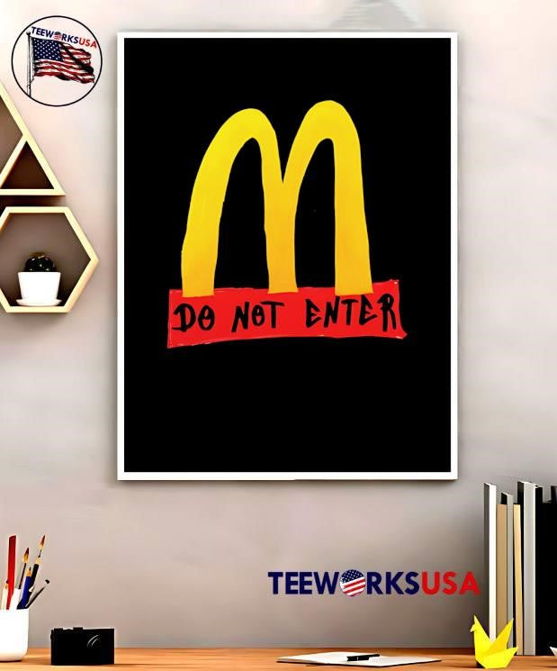 Mcdonalds Logo Forbidden Sign Do Not Enter T-Shirt