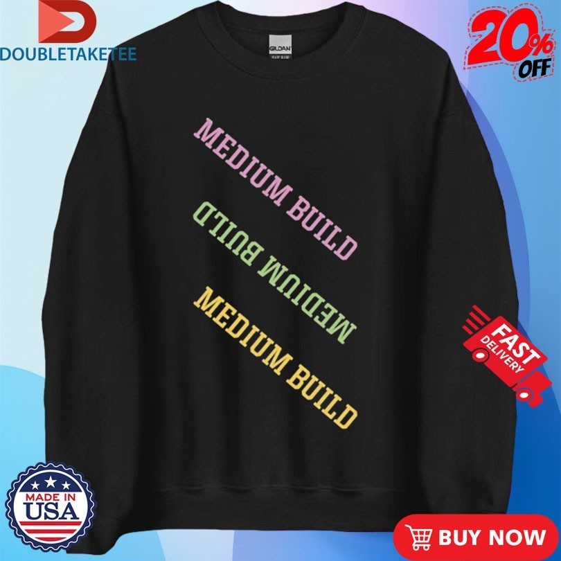 Medium Build Takeaways Shirts