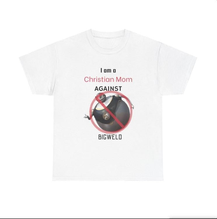 Meme Awareness T-Shirt | Christian Moms AGAINST Bigweld | Unhinged Funny Tee Hoodie, Sweatshirt | UrbanDripWear.com