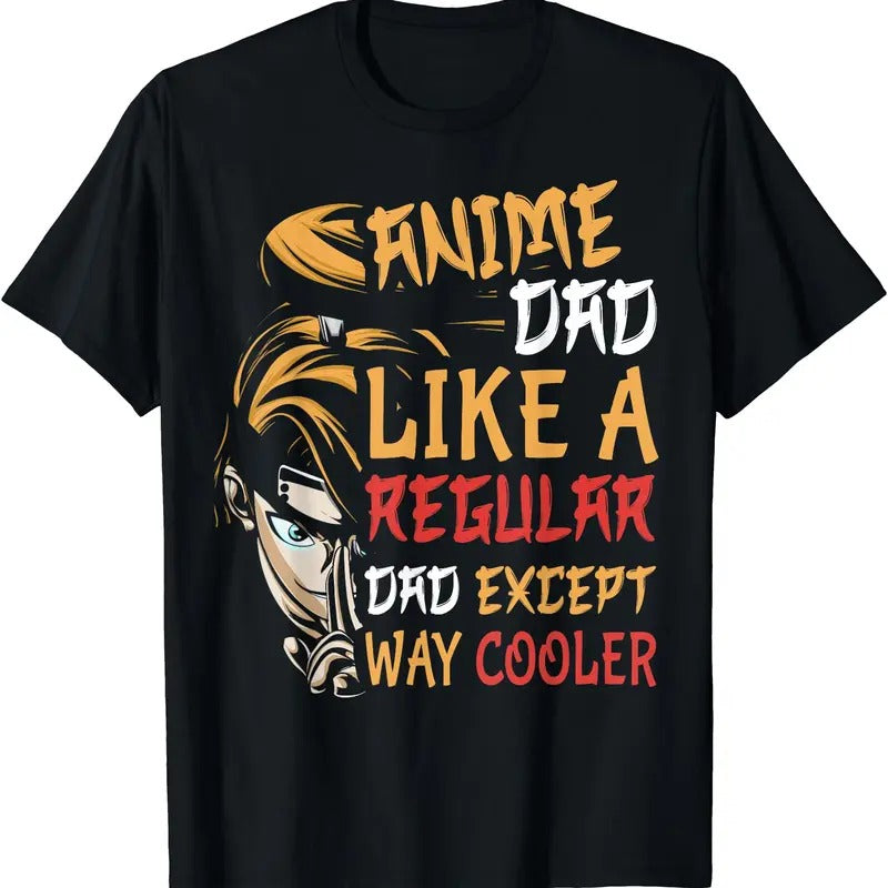 Men Anime Fathers Day Anime Dad Except Way Cooler TShirt Hoodie, Sweatshirt | UrbanDripWear.com
