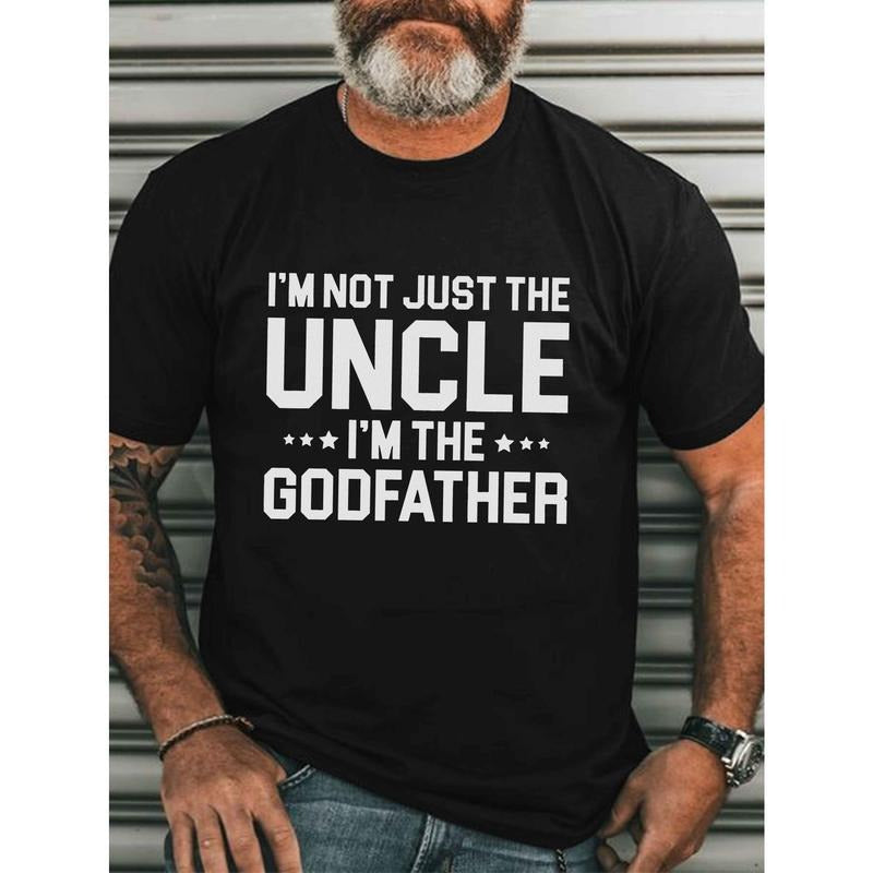 Men'S Casual Crew Neck T-Shirt with "I'm Not Just The Uncle, I'm The Godfather" Print, 100% Cotton Short Sleeve Summer...