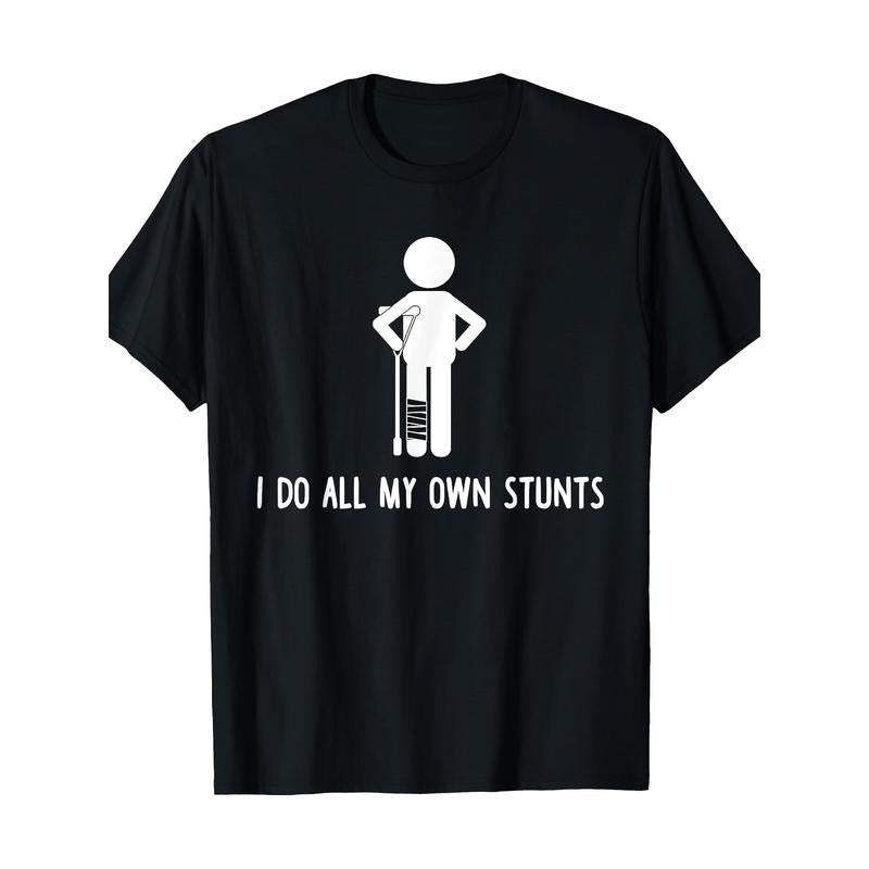 Men'S Cotton Crew Neck T-Shirt - "I Do All My Own Stunts" Graphic, Short Sleeve, Regular Fit, Casual Weekend Tee,...