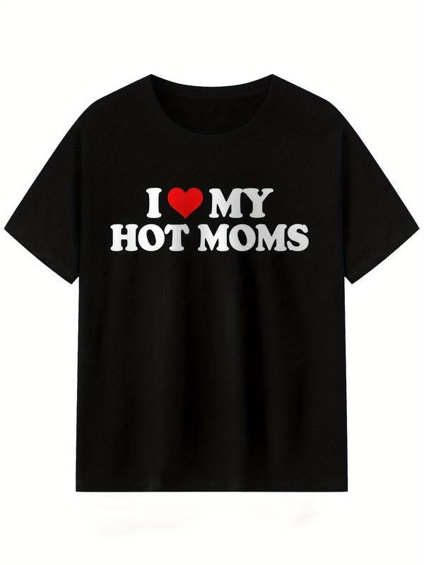 Men's "I Love My Hot Moms" Graphic Cotton T-Shirt