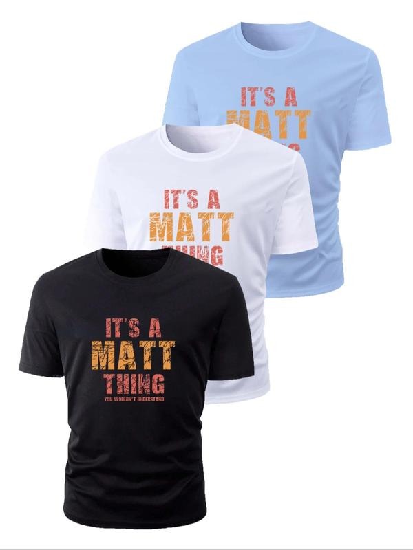 Men's IT'S A MATT THING Slogan Print Round Neck Tee, Regular Fit Casual Comfortable Breathable Short Sleeve Crew Neck...