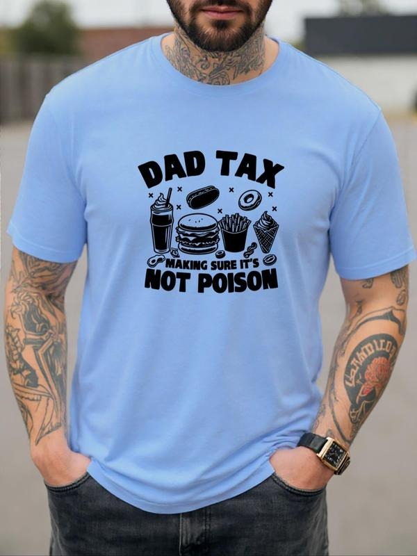 Men's Regular Fit Dad Tax Making Sure It's Not Poison Letter Print Round Neck Tee, Casual Short Sleeve Crew Neck T-shirt...