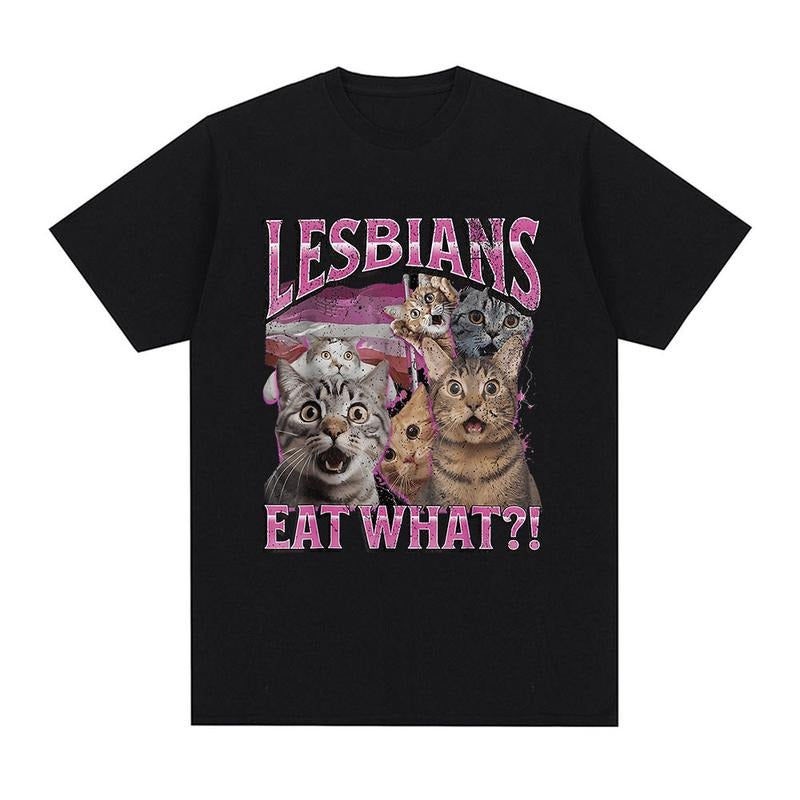 Men's Women Lesbians Eat What Funny Cat Lovers Meme Humor T ShirtFashion T-shirt Cotton Casual Oversized Short Sleeve...