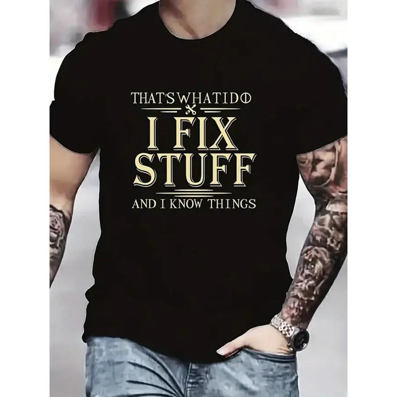 Men's casual round neck "I Fix Stuff" printed short sleeved T-shirt Made in USA Hoodie, Sweatshirt | UrbanDripWear.com