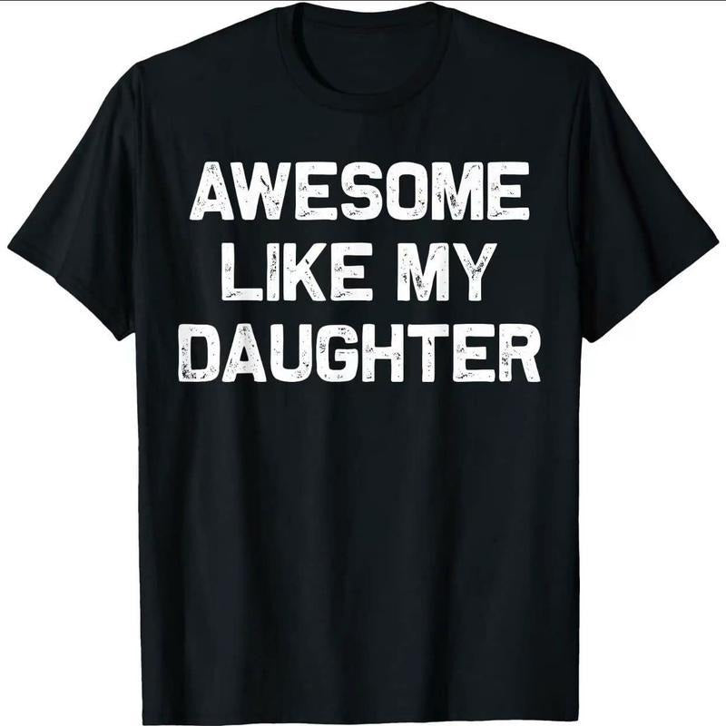 Mens Awesome Like My Daughter Tshirt Funny Fathers Day Awesome Dad Graphic Tee Mens Casual Collar Comfort Hoodie, Sweatshirt
