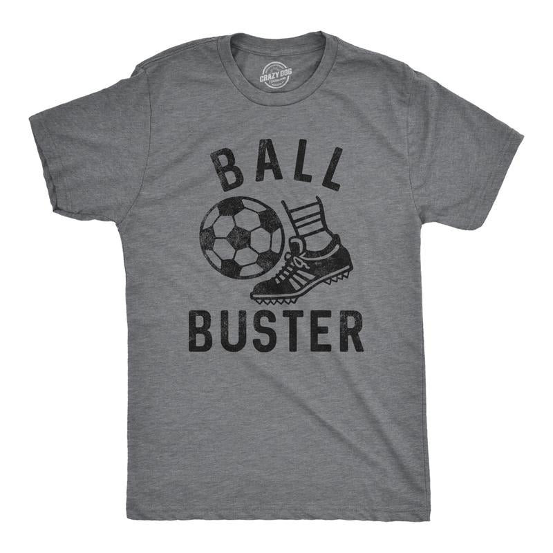 Mens Ball Buster T Shirt Funny Sarcastic Soccer Joking Tee For Guys Mens Funny T Shirts Cool Tees Soft Stylish Casual...