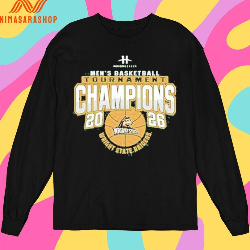 Men’s Basketball Tournament Wright State Raiders Horizon League Champions 2026 Shirts