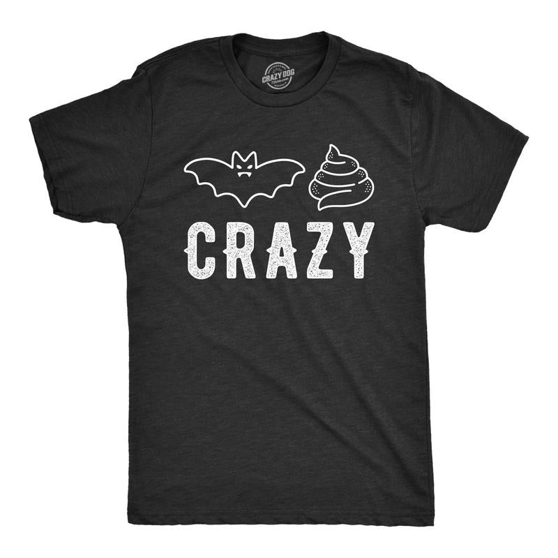 Mens Bat Shit Crazy T Shirt Funny Halloween Insane Pyscho Joke Tee For Guys Hoodie, Sweatshirt | UrbanDripWear.com