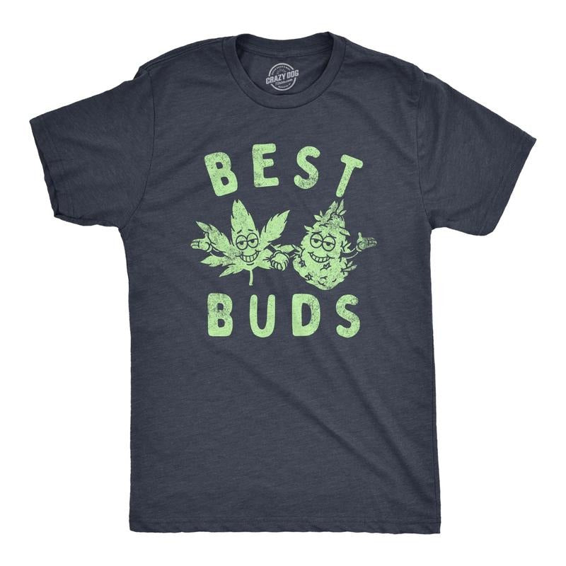 Mens Best Buds T Shirt Funny 420 Pot Weed Smoking Lovers Tee For Guys Hoodie, Sweatshirt | UrbanDripWear.com