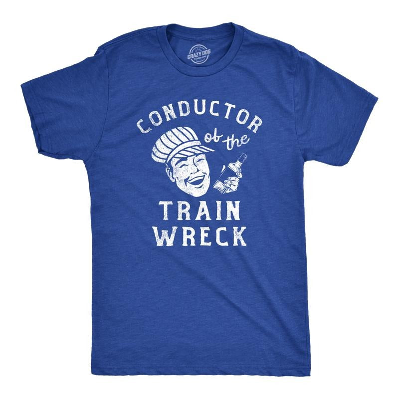 Mens Conductor of the Train Wreck T Shirt Funny Drinking Partying Tee for Guys Mens Funny T Shirts Cool Tees Soft Stylish...