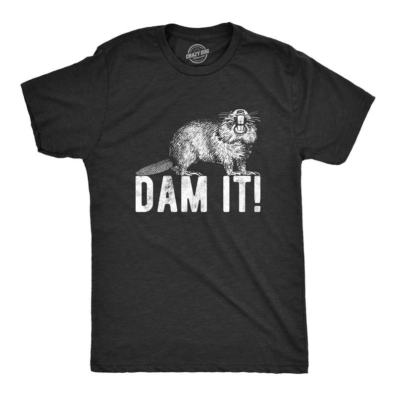 Mens Dam It T Shirt Funny Beaver Dam Tee Sexist Joke Top for Guys Mens Funny T Shirts Cool Tees Soft Stylish Casual...