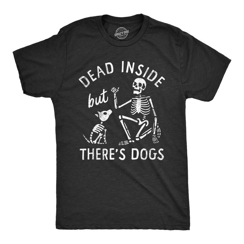 Mens Dead Inside But Theres Dogs T Shirt Funny Depressed Puppy Lovers Joke Tee For Guys Mens Funny T Shirts Cool Tees...
