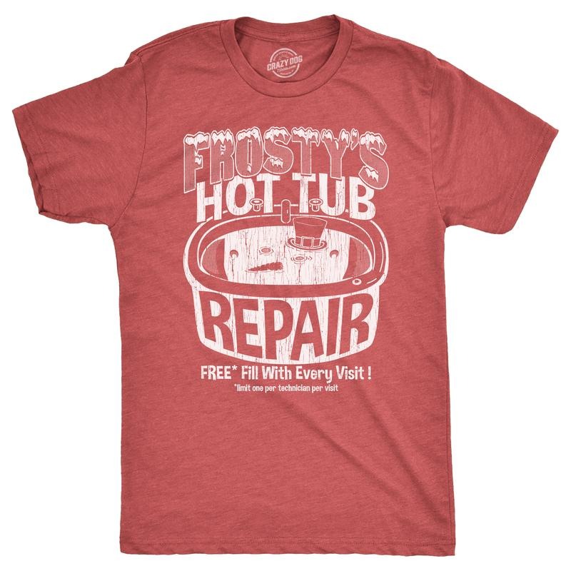 Mens Frostys Hot Tub Repair T Shirt Funny Xmas Season Snowman Service Joke Tee for Guys Mens Funny T Shirts Cool Tees...