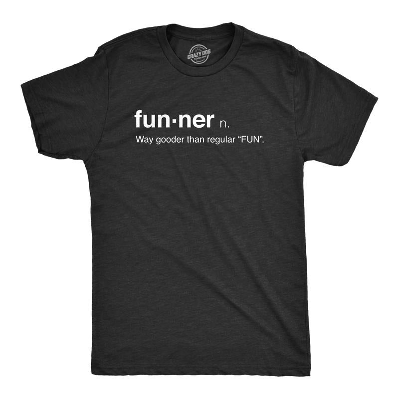 Mens Funner Definition Funny Gooder Than Regular Fun Sarcastic Graphic T shirt Mens Funny T Shirts Cool Tees Soft Stylish...