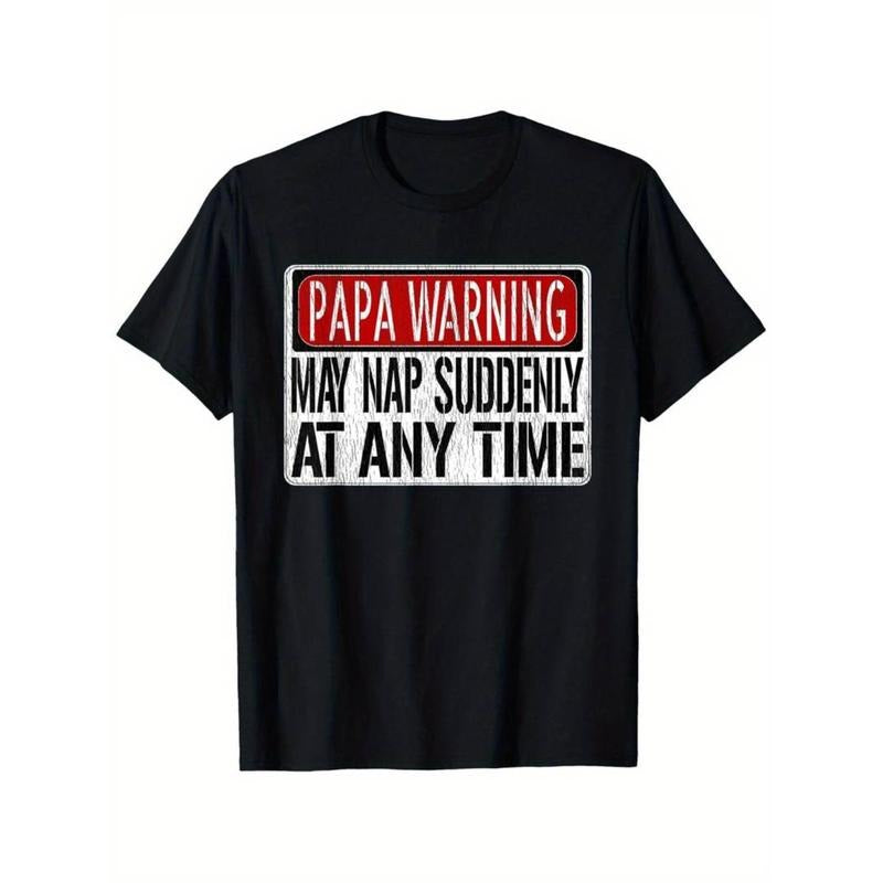 Mens Funny Papa Warning Sign - May Nap Suddenly At Any Time Short Sleeve T-Shirt Hoodie, Sweatshirt | UrbanDripWear.com