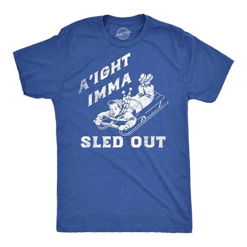 Mens Funny T Shirts Aight Imma Sled Out Sarcastic Christmas Graphic Novelty Tee For Men Mens Funny T Shirts Cool Tees...