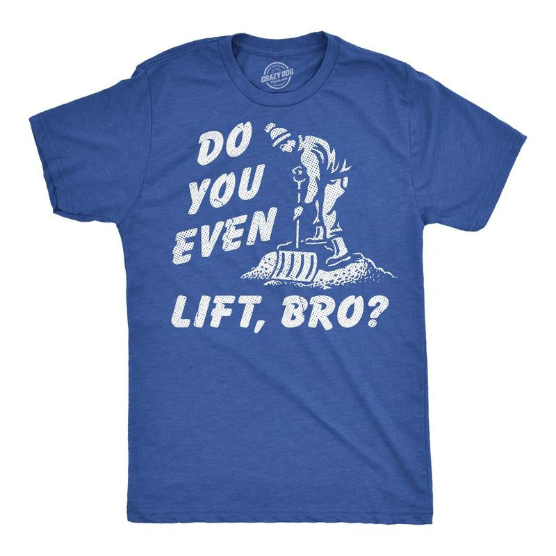 Mens Funny T Shirts Do You Even Lift Bro Sarcastic Snow Shoveling Graphic Novelty Tee For Men Mens Funny T Shirts Cool...