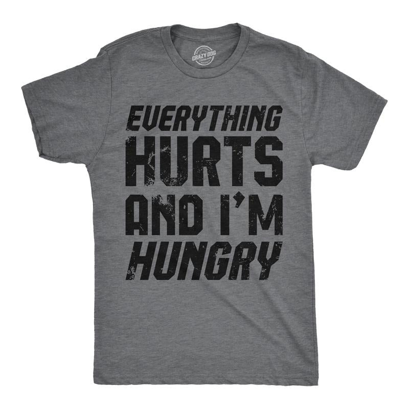 Mens Funny T Shirts Everything Hurts and Im Hungry Sarcastic Novelty Tee for Men Mens Funny T Shirts Cool Tees Soft...