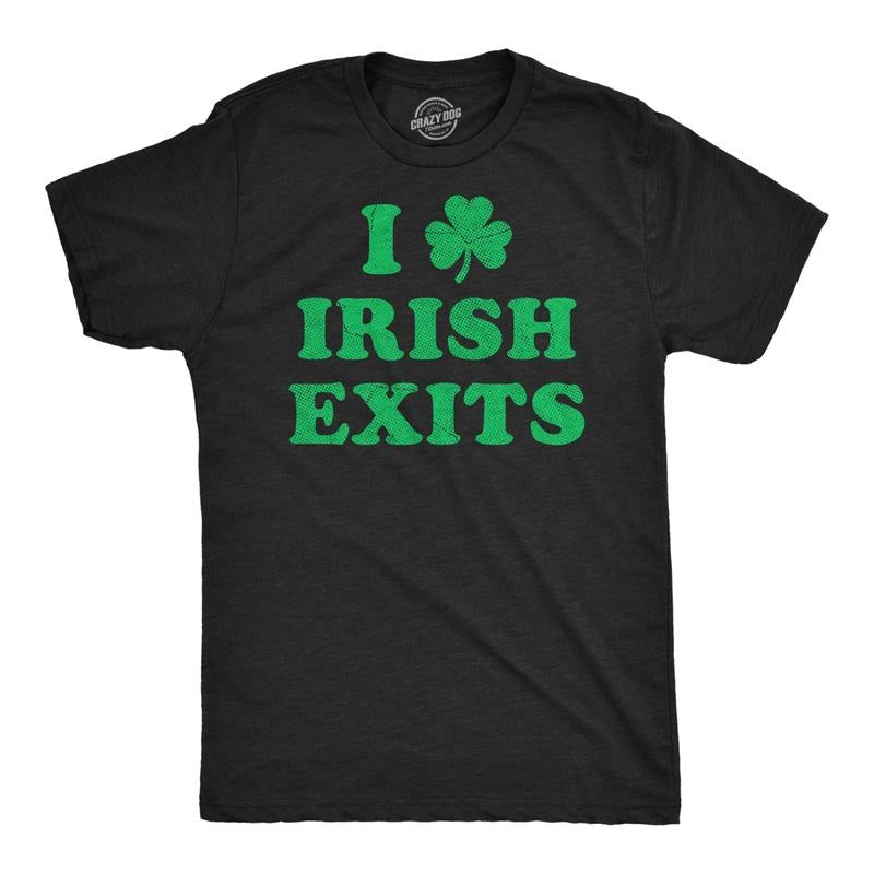 Mens Funny T Shirts I Clover Irish Exits Sarcastic St Patricks Day Graphic Novelty Tee For Men Mens Funny T Shirts Cool...