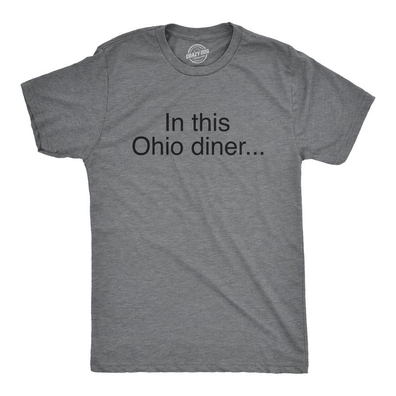 Mens Funny T Shirts In This Ohio Diner Pitchbot Internet Novelty Tee for Men Mens Funny T Shirts Cool Tees Soft Stylish...