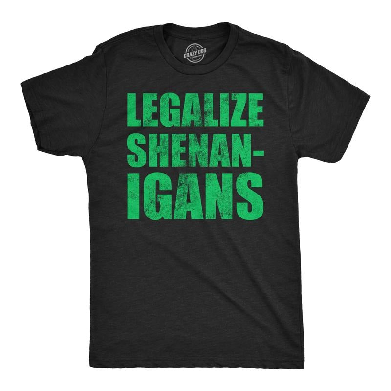 Mens Funny T Shirts Legalize Shenanigans Sarcastic St Patricks Day Tee For Men Mens Funny T Shirts Cool Tees Soft Stylish...