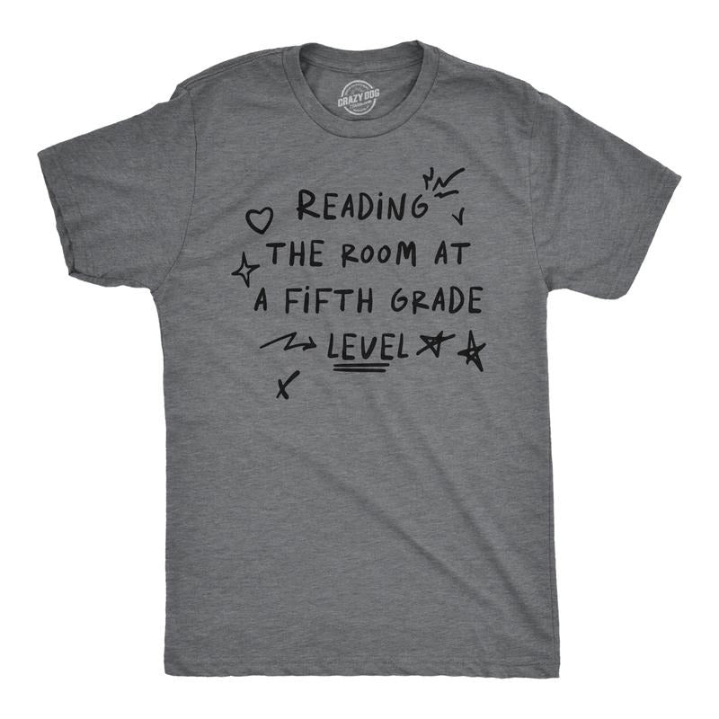 Mens Funny T Shirts Reading The Room At A Fifth Grade Level Sarcastic Tee For Men Mens Funny T Shirts Cool Tees Soft...