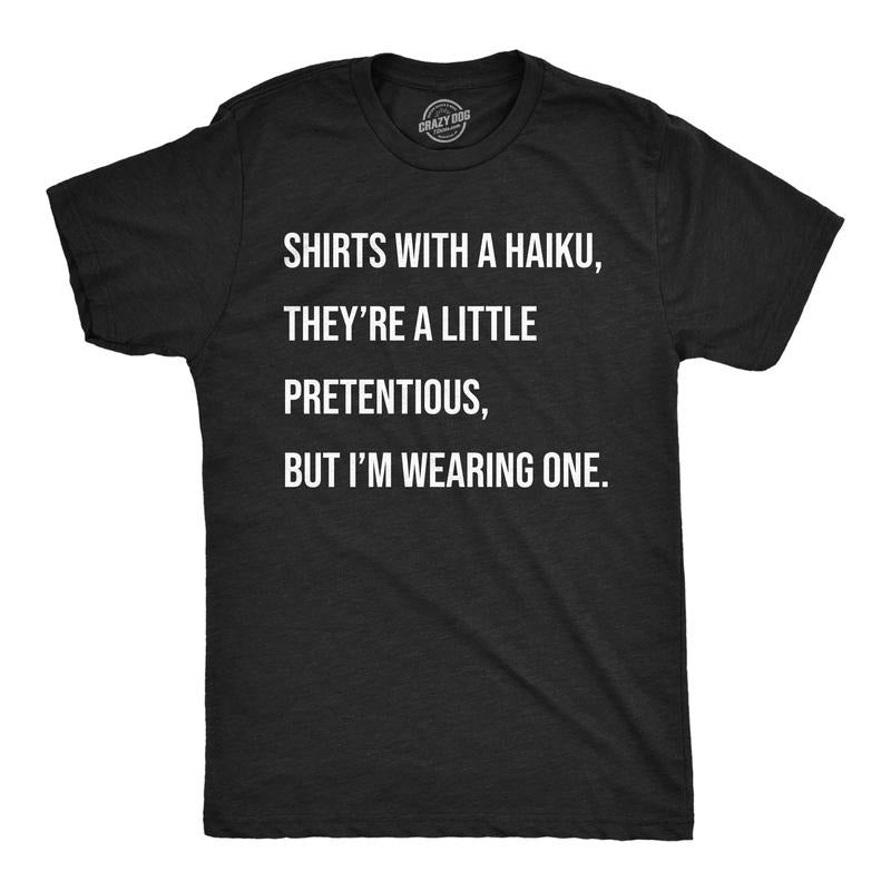 Mens Funny T Shirts Shirts With A Haiku Sarcastic Poem Graphic Novelty Tee For Men Mens Funny T Shirts Cool Tees Soft...