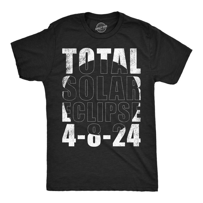 Mens Funny T Shirts Total Solar Eclipse 2024 4 8 24 Graphic Tee For Men Hoodie, Sweatshirt | UrbanDripWear.com