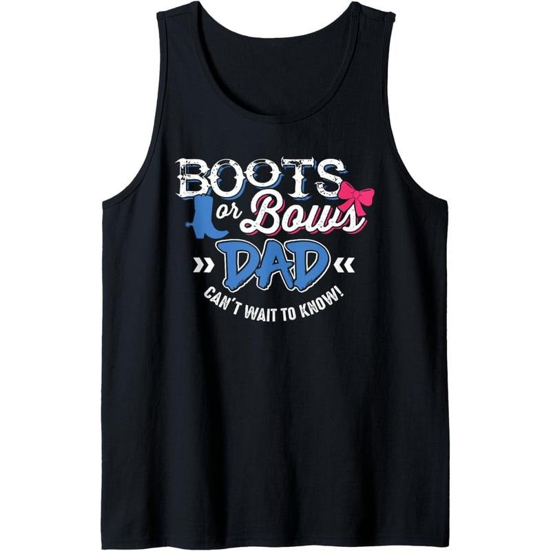 Mens Gender Reveal Shirt - Boots or Bows - Dad Can't wait to know Tank Top Hoodie, Sweatshirt | UrbanDripWear.com